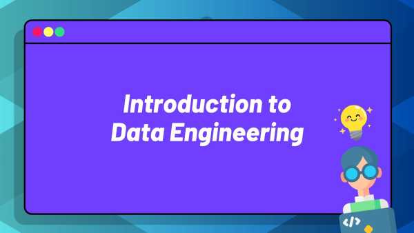 Introduction to Data Engineering