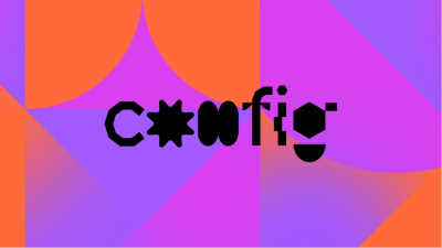Key Takeaways for Designers from Figma's Config 2021 Virtual Conference preview