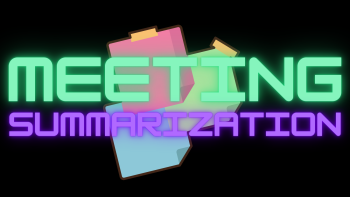 Meeting Summarization Tool