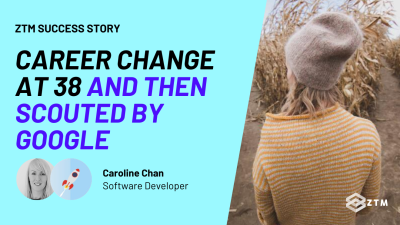 Career change at 38: Transitioning to Software Developer in 6 months & scouted by Google! preview
