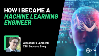 How A ZTM Student Became A Machine Learning Engineer preview