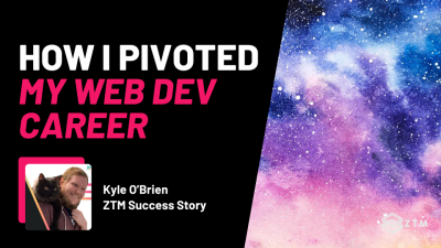 How One ZTM Student Reinvented His Web Development Career preview