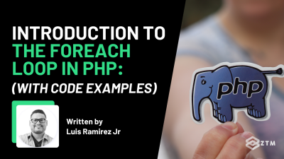 Introduction To The Foreach Loop In PHP (With Code Examples) preview
