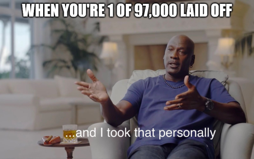 Try not to take layoffs personally
