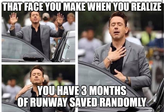 Peace of mind from having a runway buffer